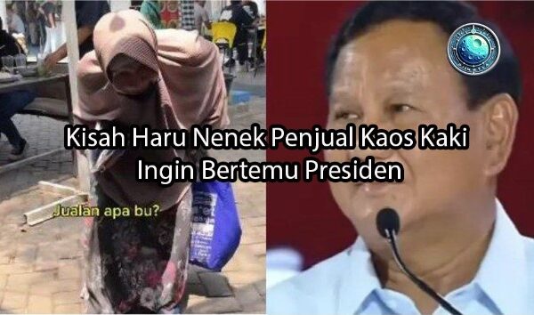 djembefola.com Kisah Haru Nenek Penjual Kaos Kaki Ingin Bertemu Presiden