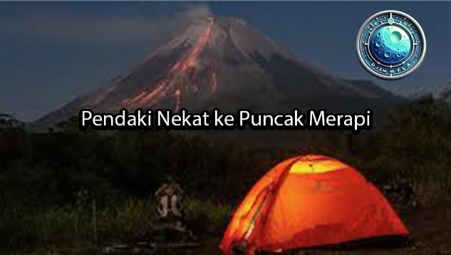 djembefola Pendaki Nekat ke Puncak Merapi