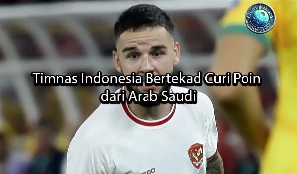 djembefola Timnas Indonesia Bertekad Curi Poin dari Arab Saudi